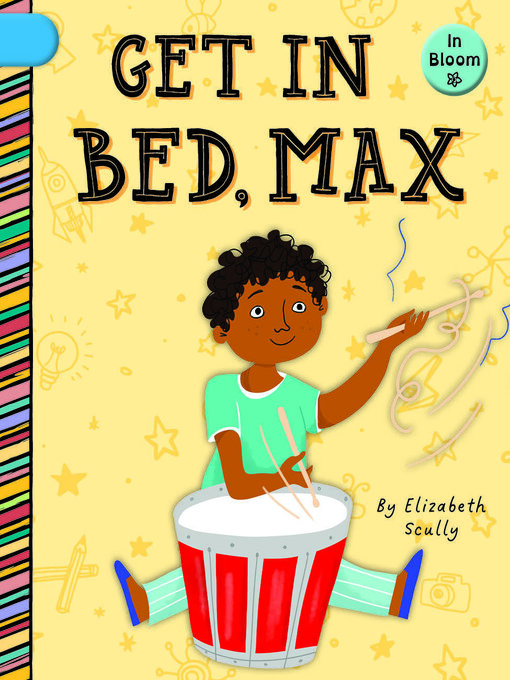 Title details for Get in Bed, Max by Elizabeth Scully - Available